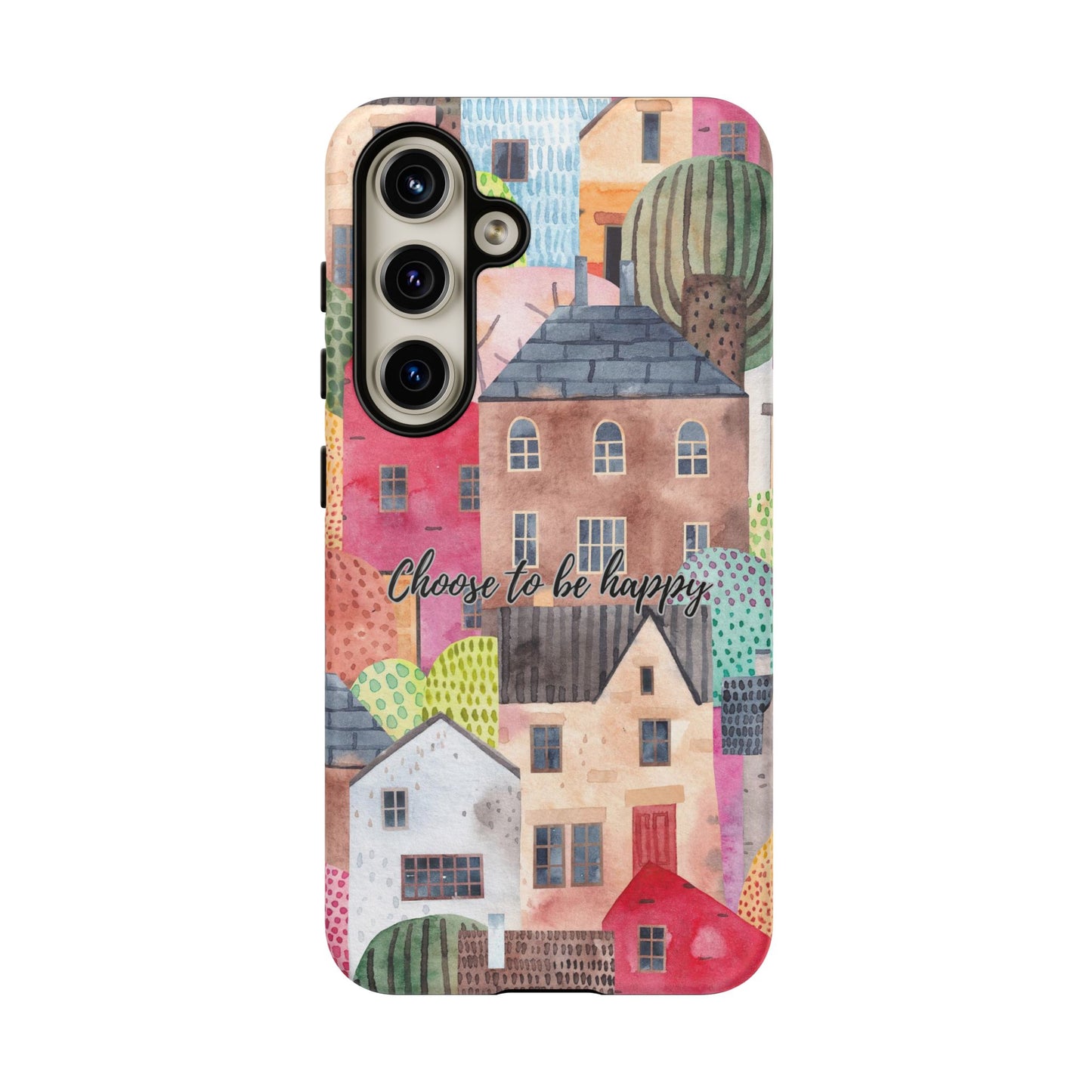 Choose to be Happy: Inspiring Case for iPhone, Samsung Galaxy and Google Pixel devices