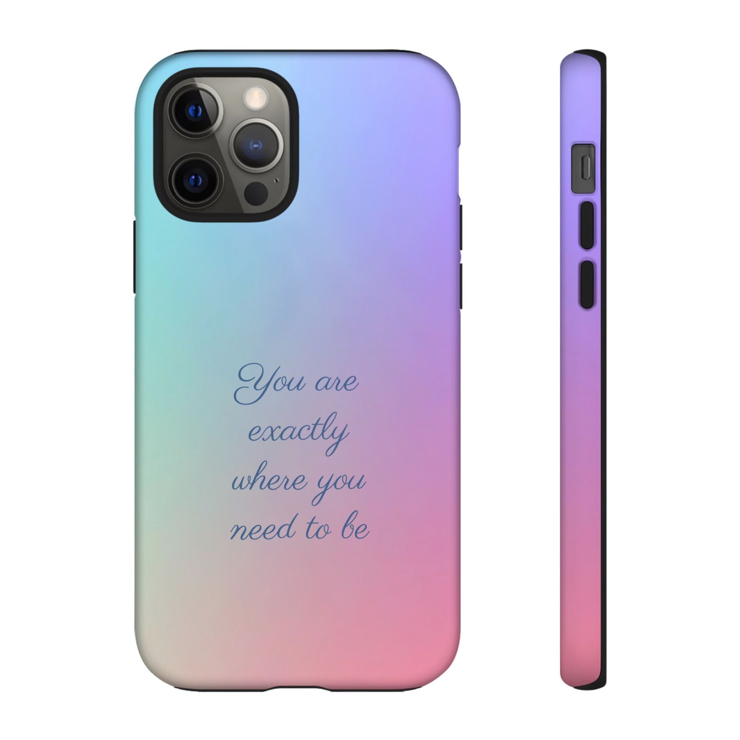 You are exactly where you need to be: Tough Case for iPhone, Samsung Galaxy and Google Pixel
