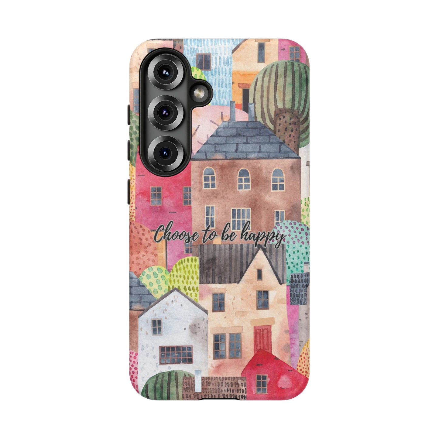 Choose to be Happy: Inspiring Case for iPhone, Samsung Galaxy and Google Pixel devices