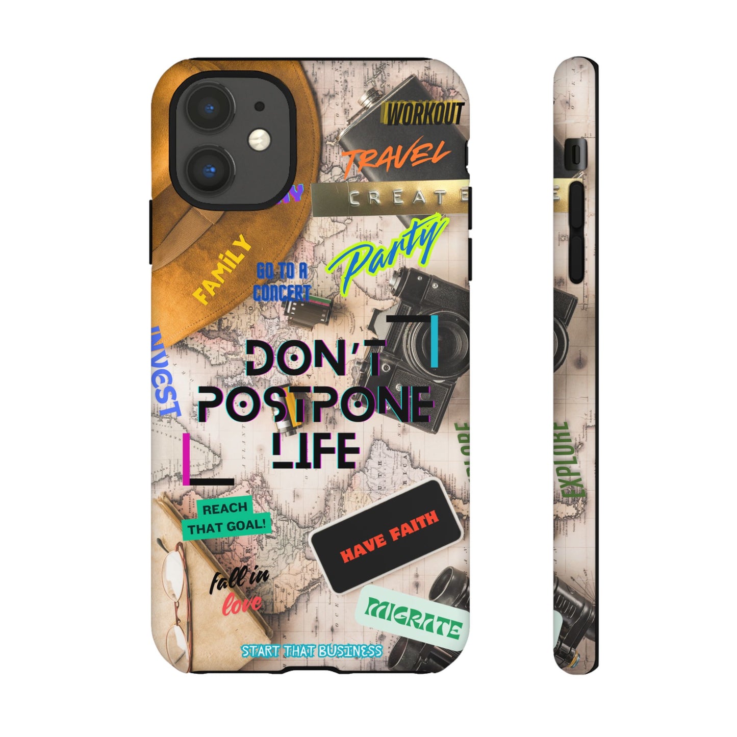 Don't Postpone Life: Motivational phone case for iPhone, Samsung Galaxy and Google Pixel devices