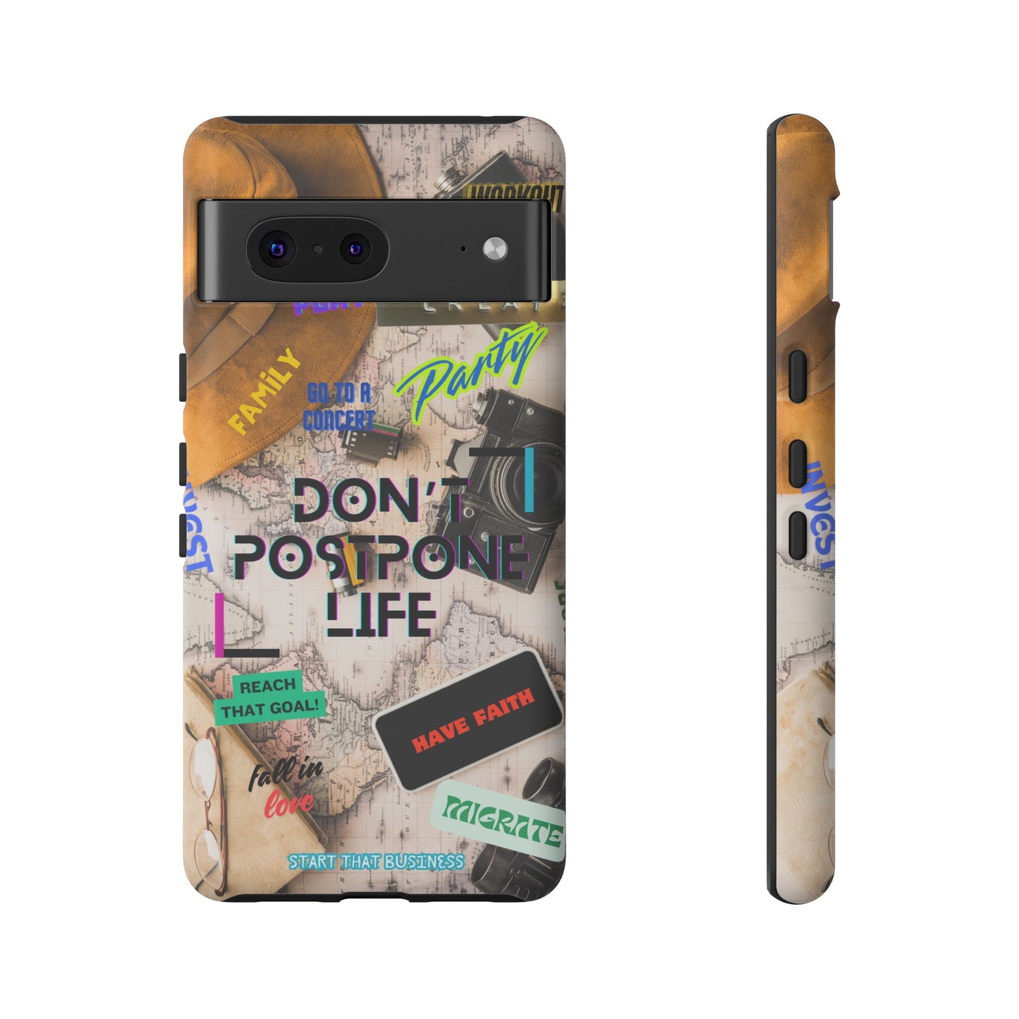 Don't Postpone Life: Motivational phone case for iPhone, Samsung Galaxy and Google Pixel devices