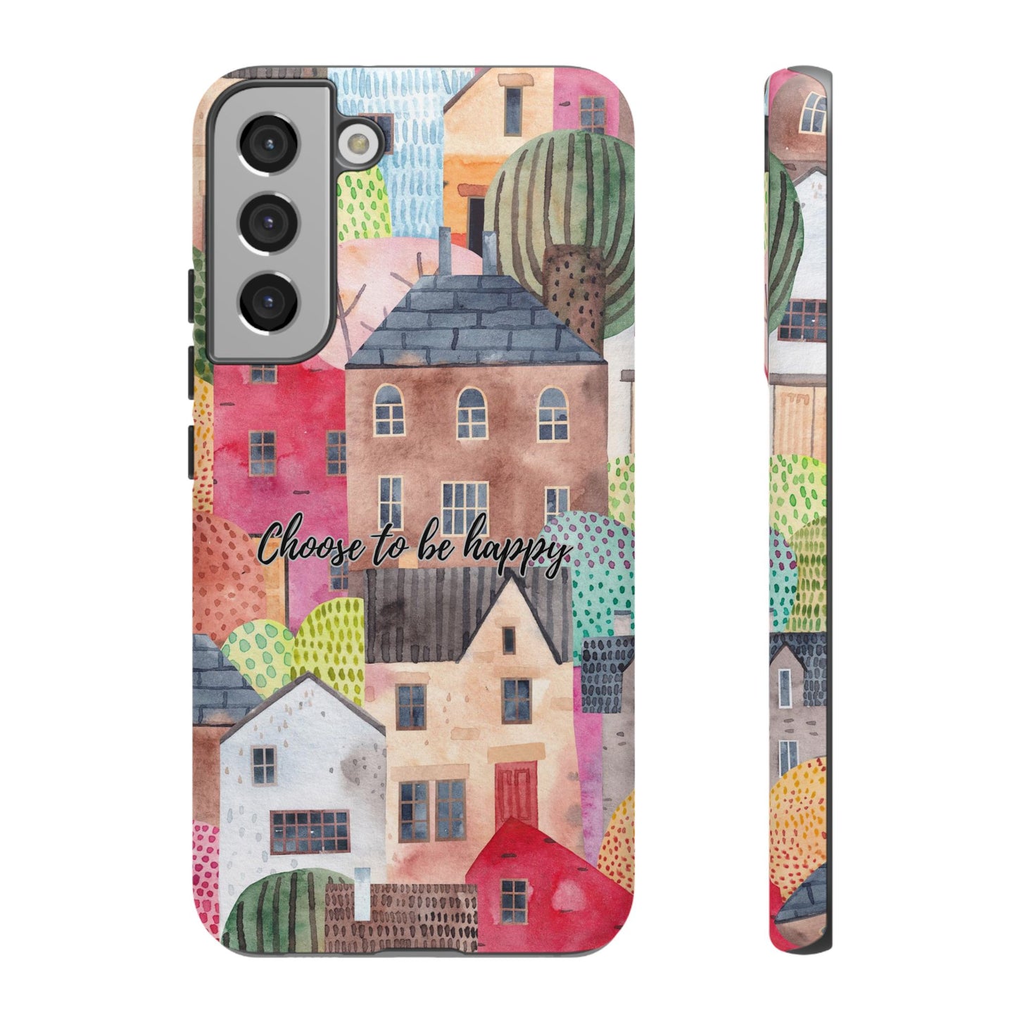 Choose to be Happy: Inspiring Case for iPhone, Samsung Galaxy and Google Pixel devices