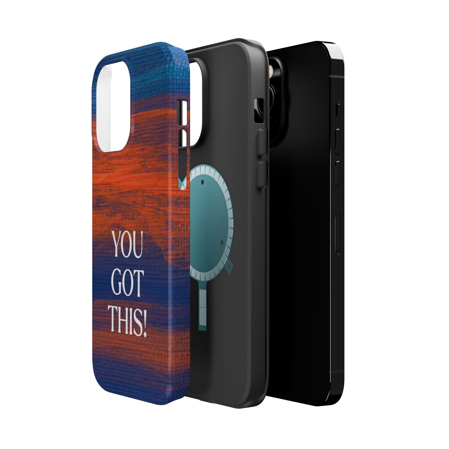 You Got This! (MagSafe version): Inspiring Case for iPhone
