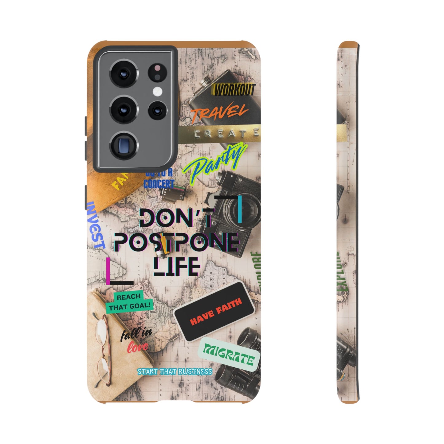 Don't Postpone Life: Motivational phone case for iPhone, Samsung Galaxy and Google Pixel devices