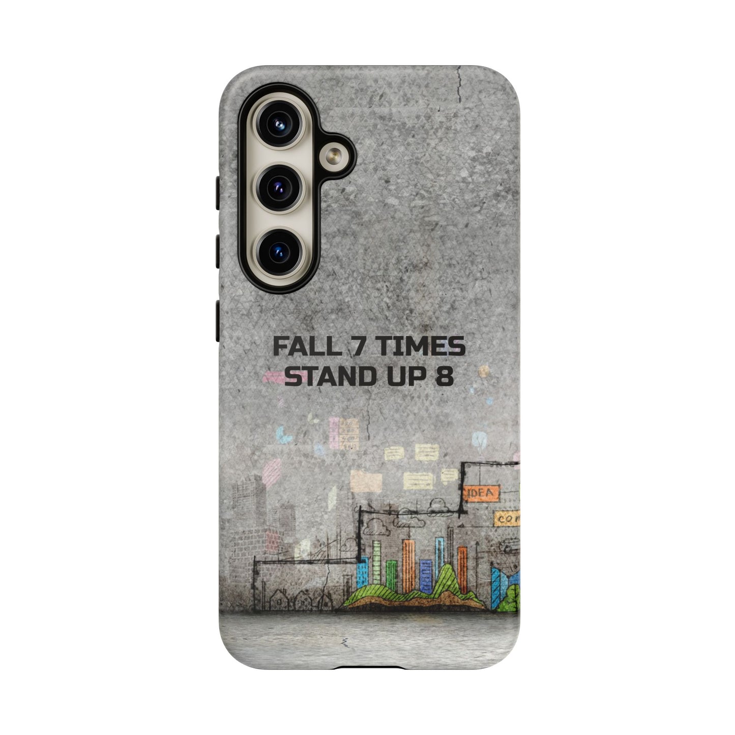 Fall 7 Times, Stand Up 8: motiverende case voor iPhone-, Galaxy- en Pixel-telefoons