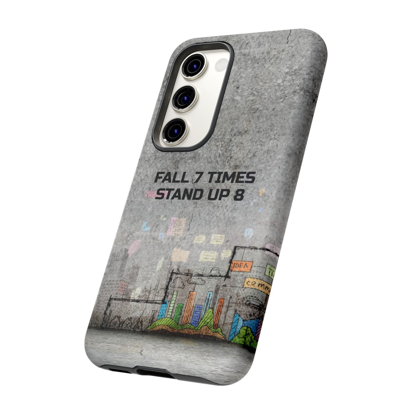 Fall 7 Times, Stand Up 8: motiverende case voor iPhone-, Galaxy- en Pixel-telefoons
