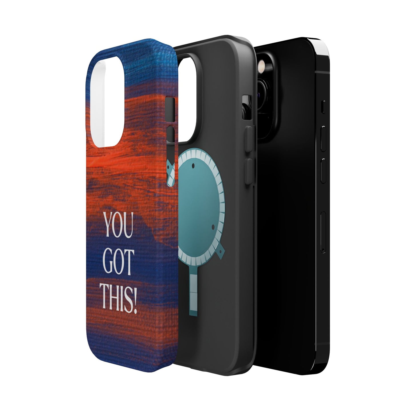 You Got This! (MagSafe version): Inspiring Case for iPhone