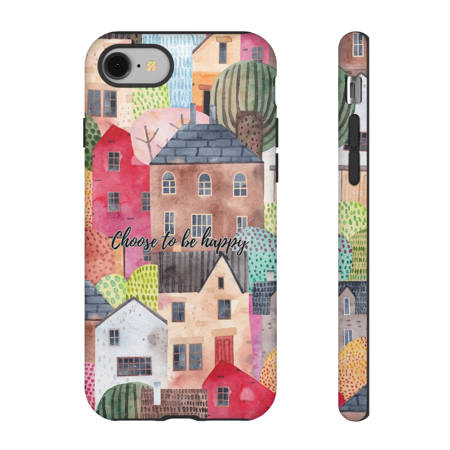 Choose to be Happy: Inspiring Case for iPhone, Samsung Galaxy and Google Pixel devices