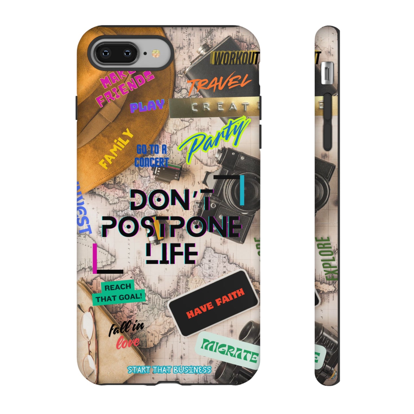Don't Postpone Life: Motivational phone case for iPhone, Samsung Galaxy and Google Pixel devices