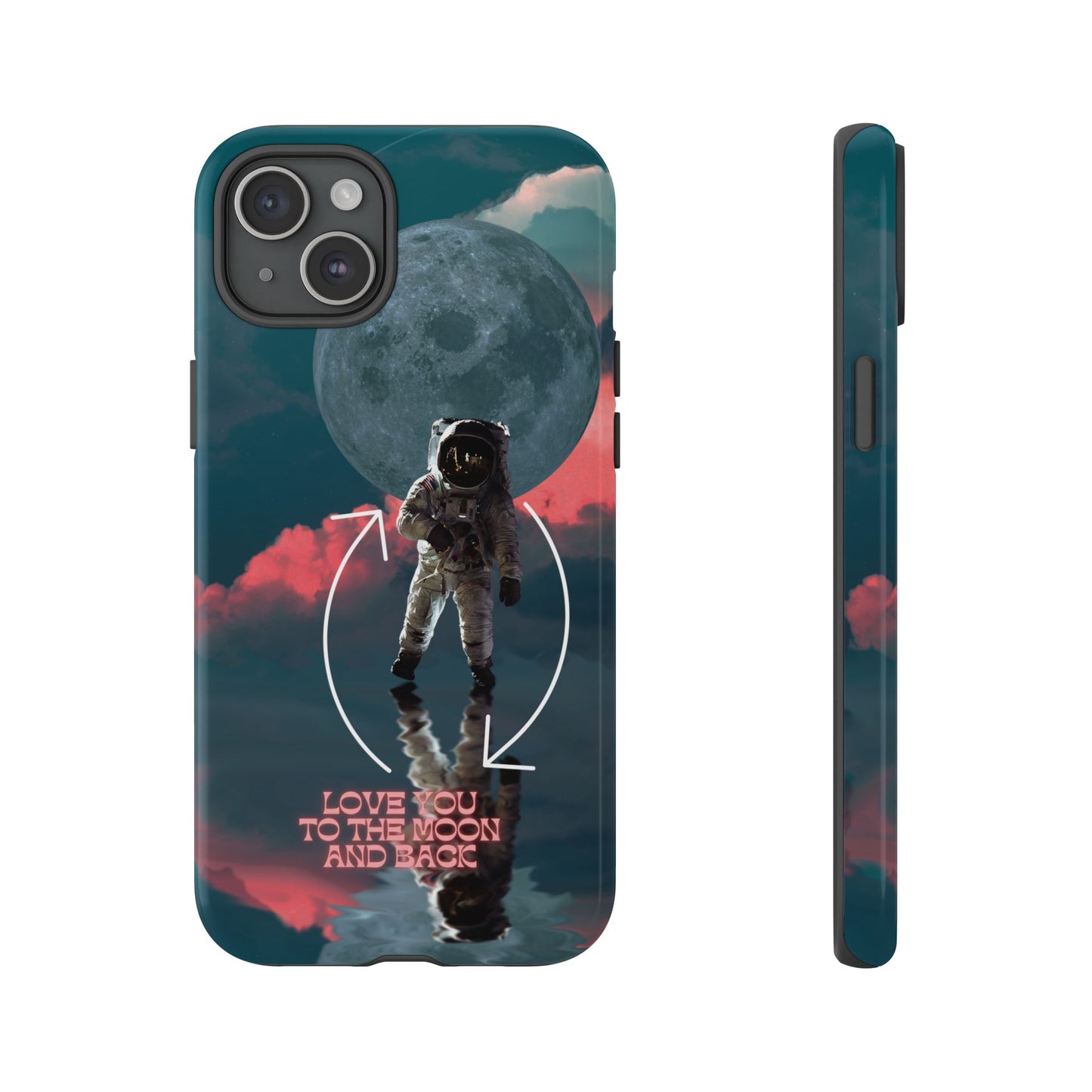 Love You to the Moon and Back: Romance-themed phone case for iPhone, Samsung Galaxy and Google Pixel devices