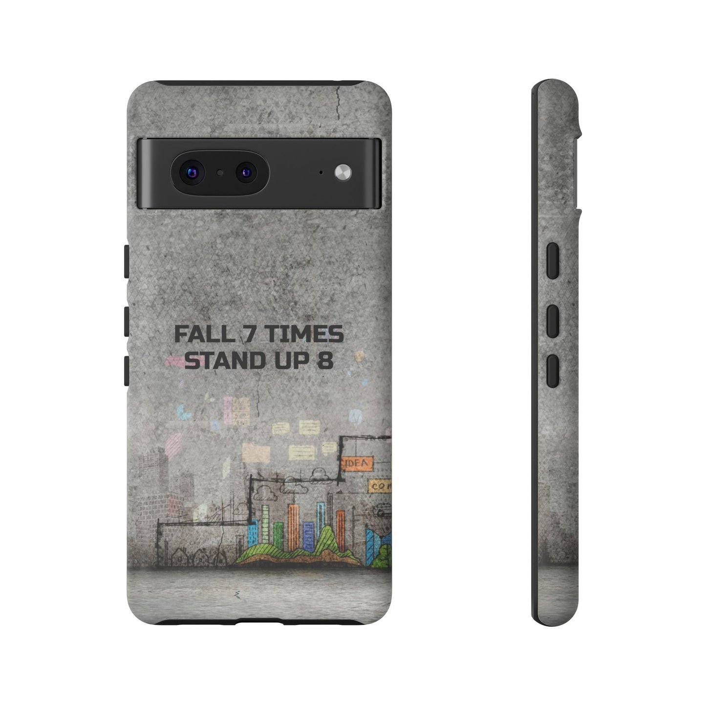 Fall 7 Times, Stand Up 8: motiverende case voor iPhone-, Galaxy- en Pixel-telefoons