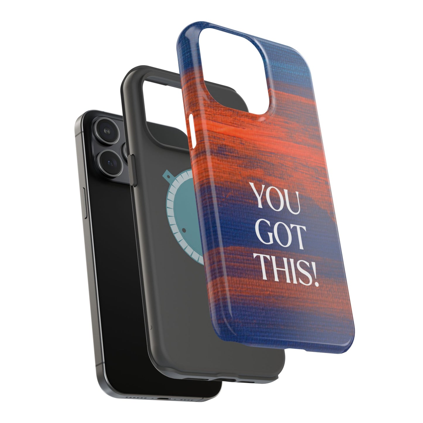 You Got This! (MagSafe version): Inspiring Case for iPhone