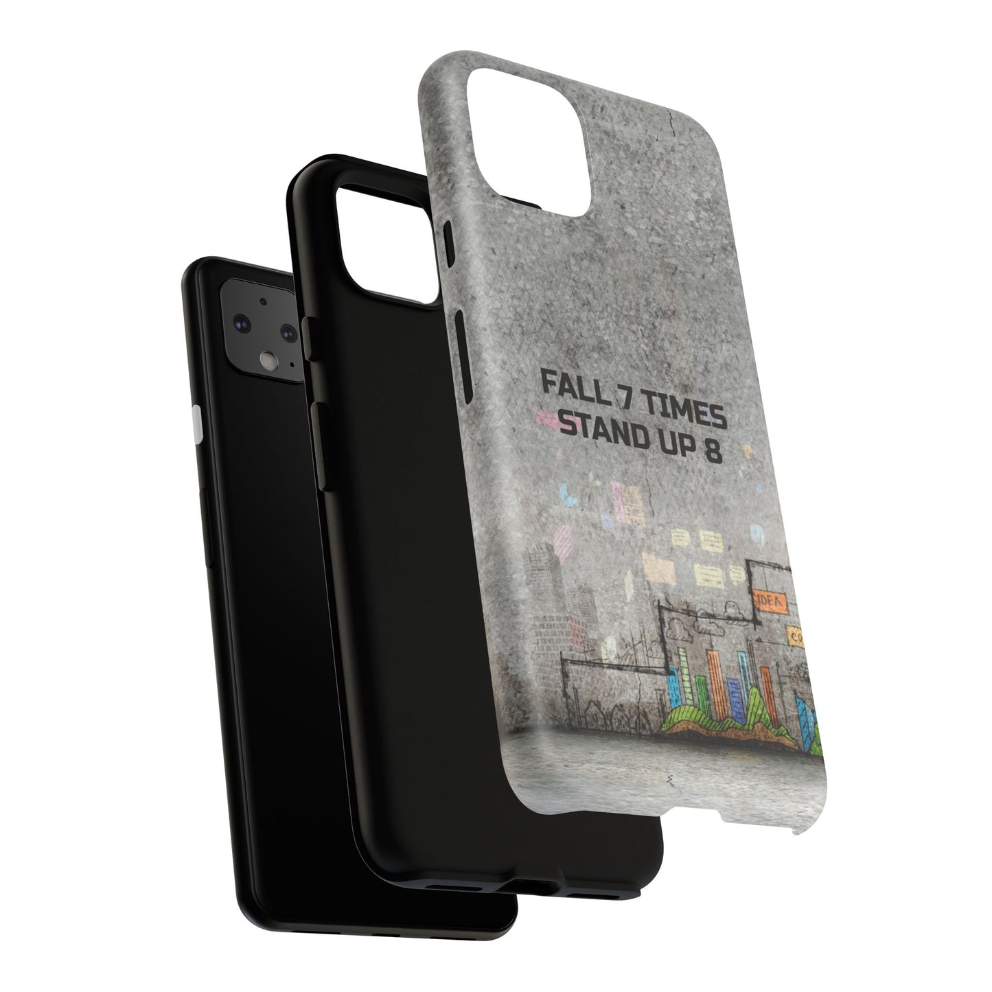 Fall 7 Times, Stand Up 8: motiverende case voor iPhone-, Galaxy- en Pixel-telefoons