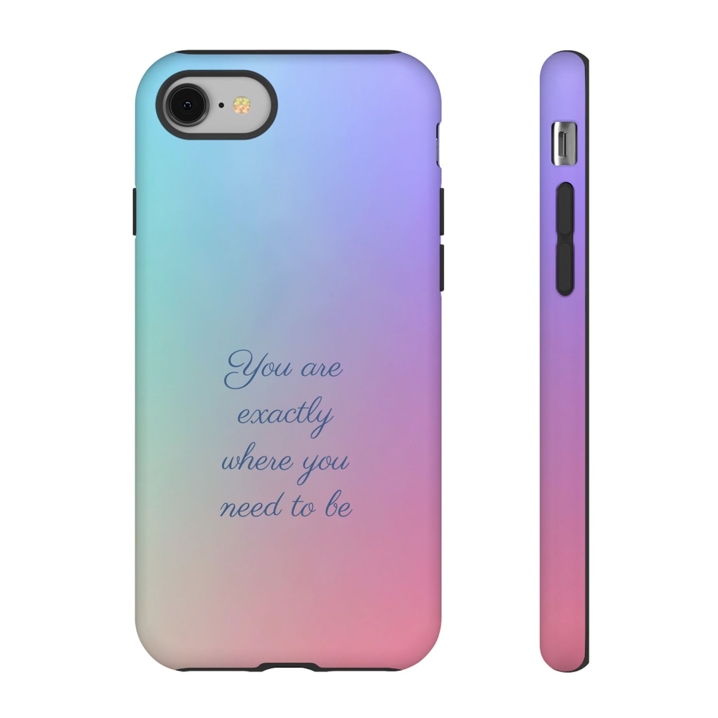 You are exactly where you need to be: Tough Case for iPhone, Samsung Galaxy and Google Pixel