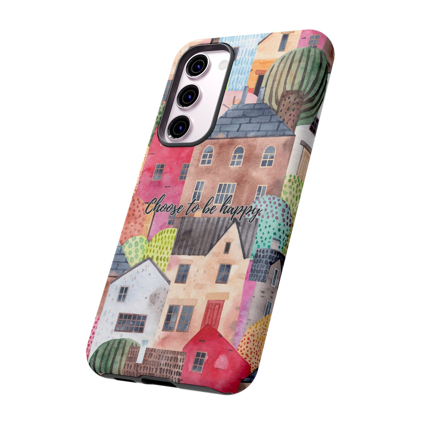 Choose to be Happy: Inspiring Case for iPhone, Samsung Galaxy and Google Pixel devices