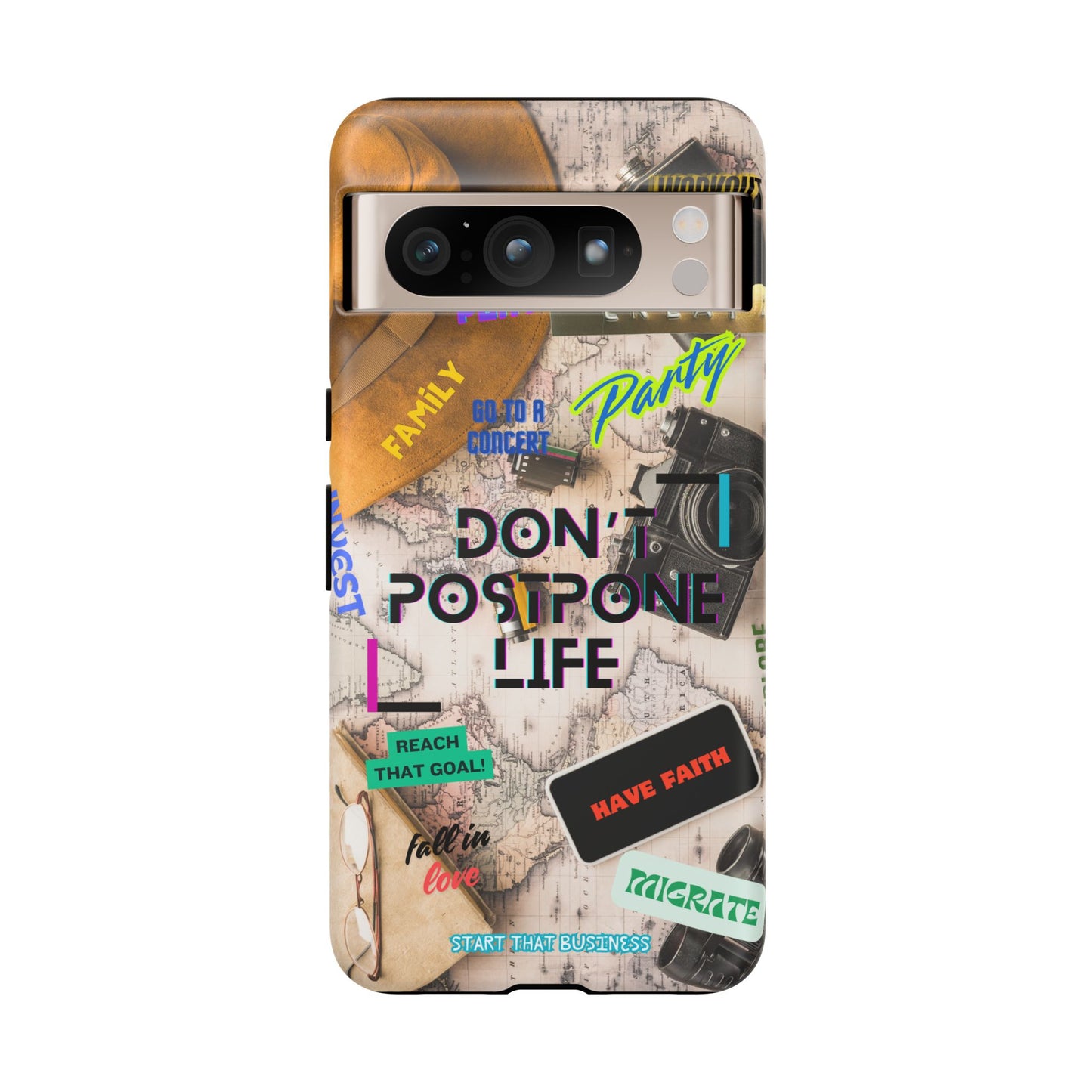 Don't Postpone Life: Motivational phone case for iPhone, Samsung Galaxy and Google Pixel devices