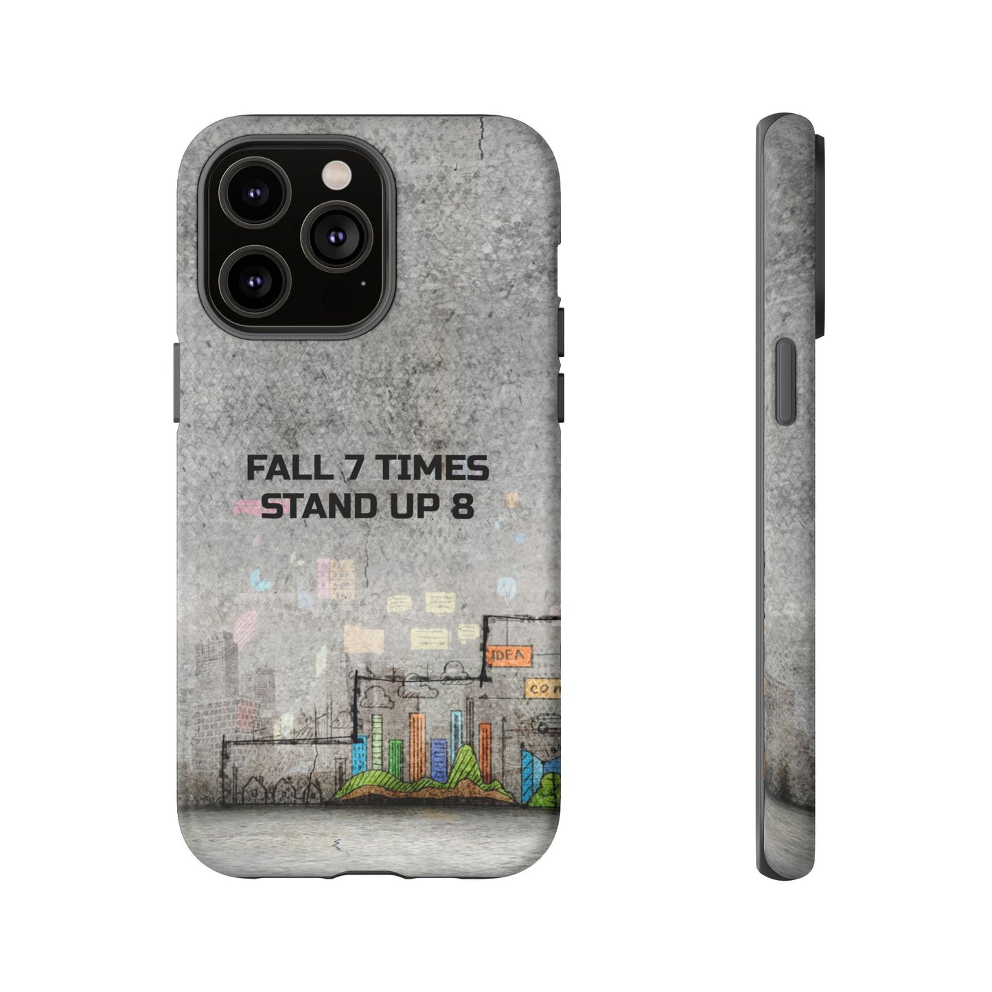 Fall 7 Times, Stand Up 8: motiverende case voor iPhone-, Galaxy- en Pixel-telefoons