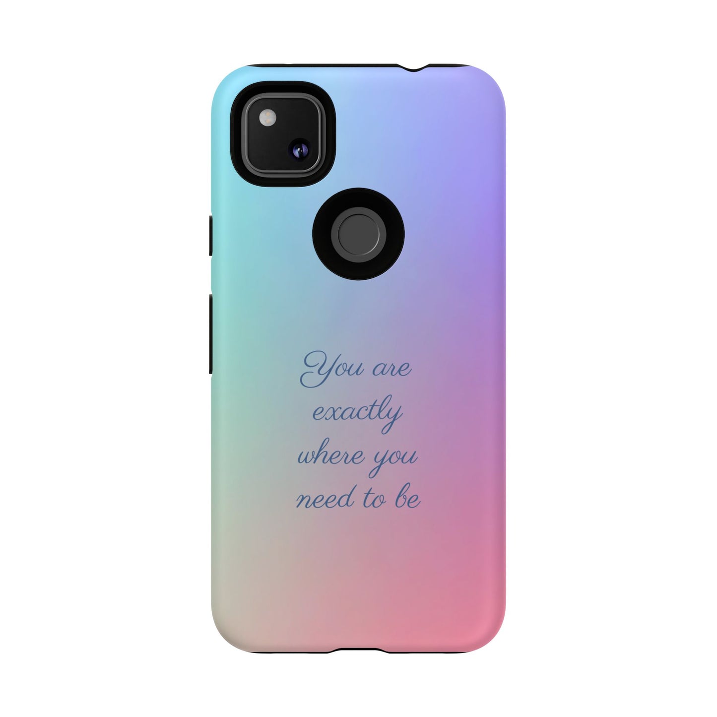 You are exactly where you need to be: Tough Case for iPhone, Samsung Galaxy and Google Pixel