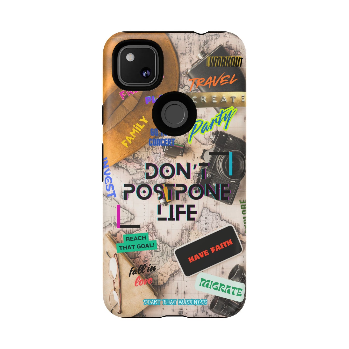 Don't Postpone Life: Motivational phone case for iPhone, Samsung Galaxy and Google Pixel devices