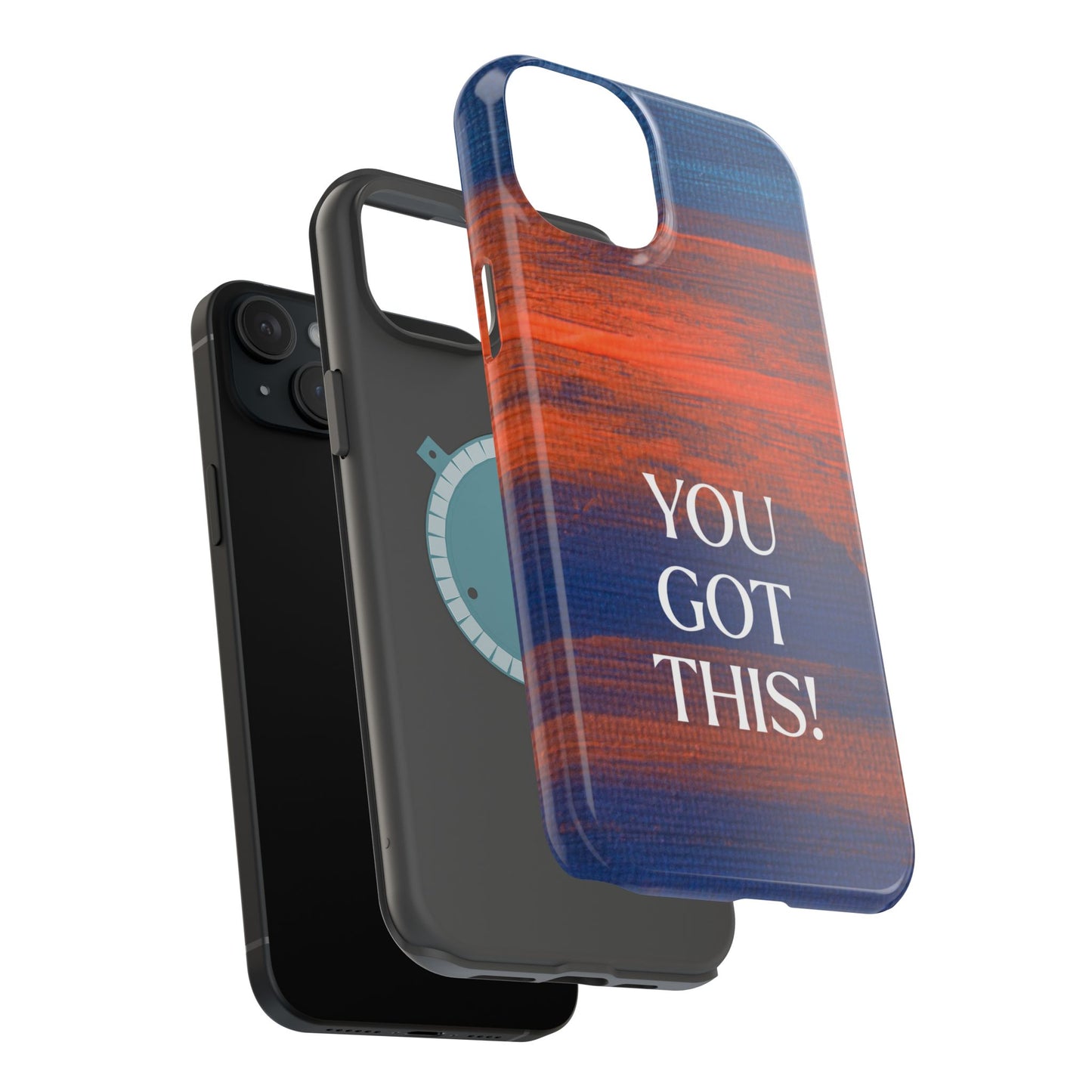 You Got This! (MagSafe version): Inspiring Case for iPhone