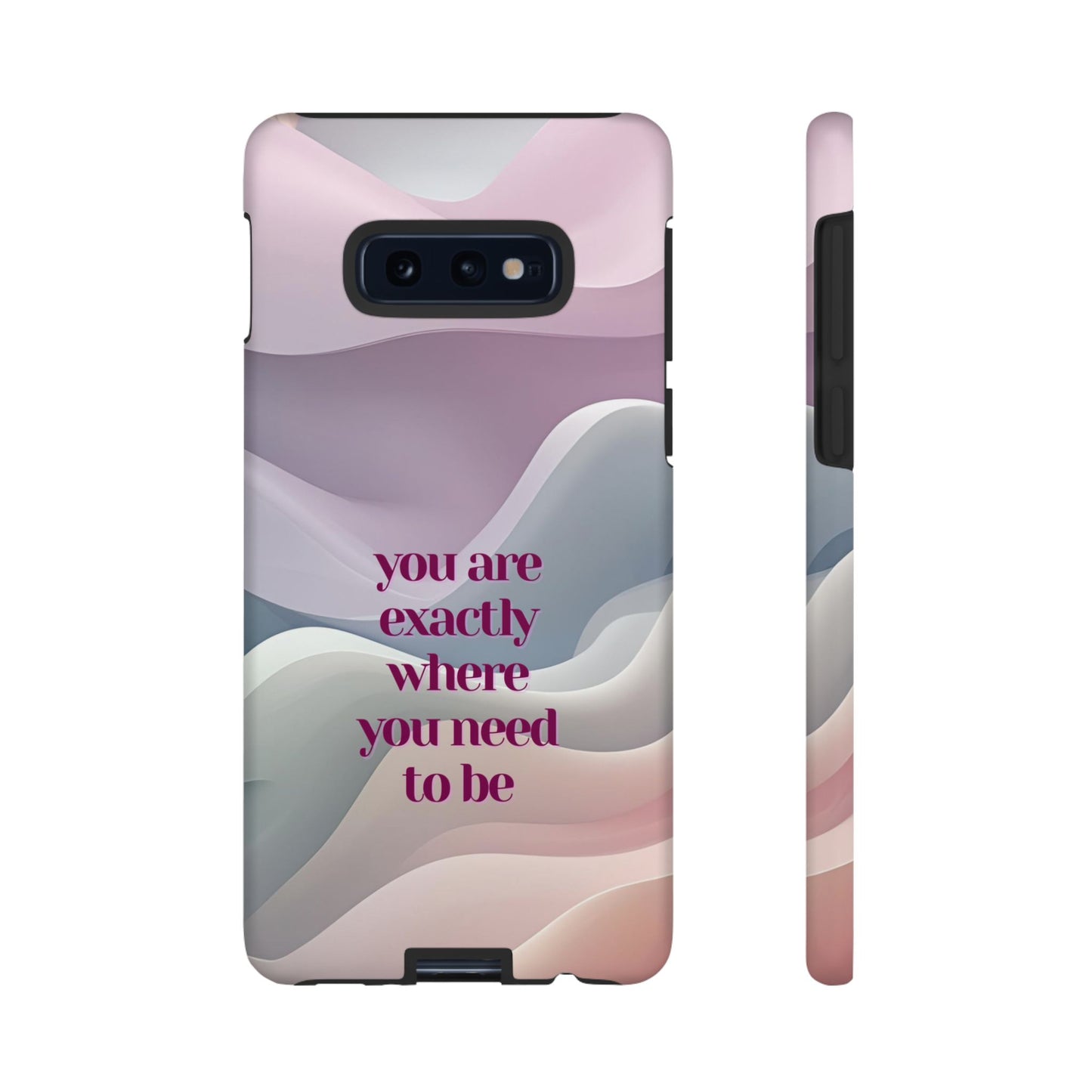 You are exactly where you need to be: Tough Case for iPhone, Samsung Galaxy and Google Pixel