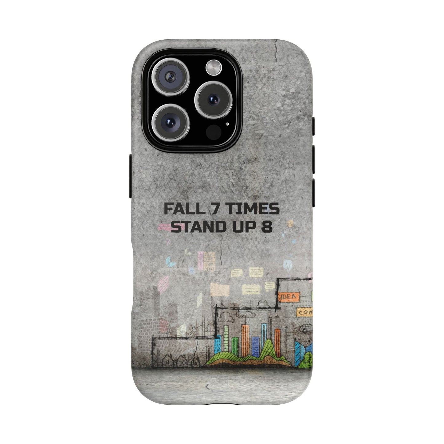 Fall 7 Times, Stand Up 8: motiverende case voor iPhone-, Galaxy- en Pixel-telefoons