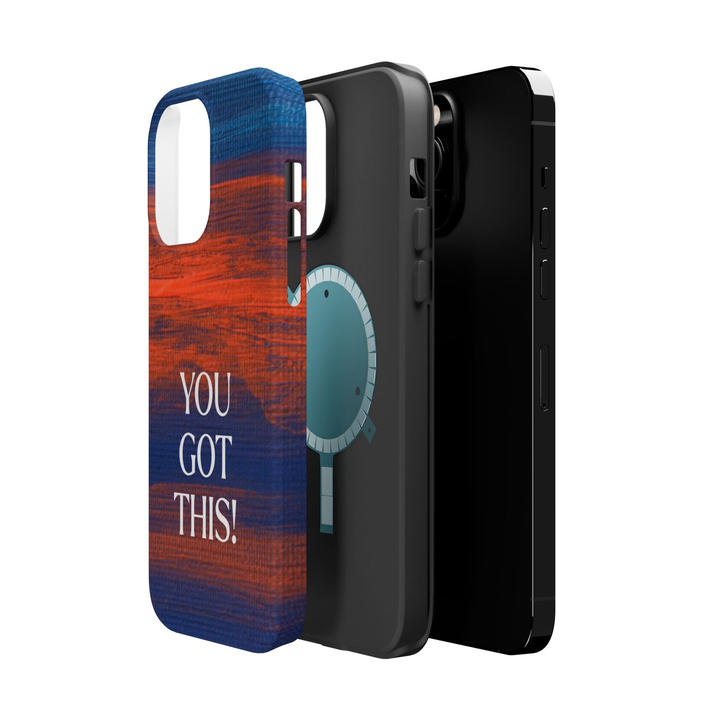 You Got This! (MagSafe version): Inspiring Case for iPhone