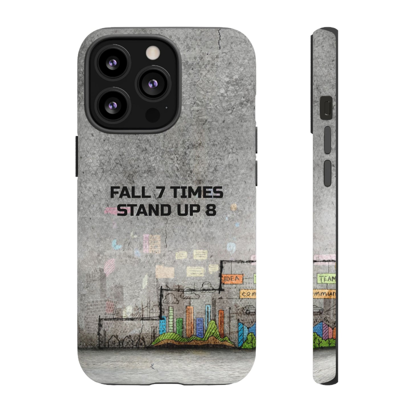 Fall 7 Times, Stand Up 8: motiverende case voor iPhone-, Galaxy- en Pixel-telefoons