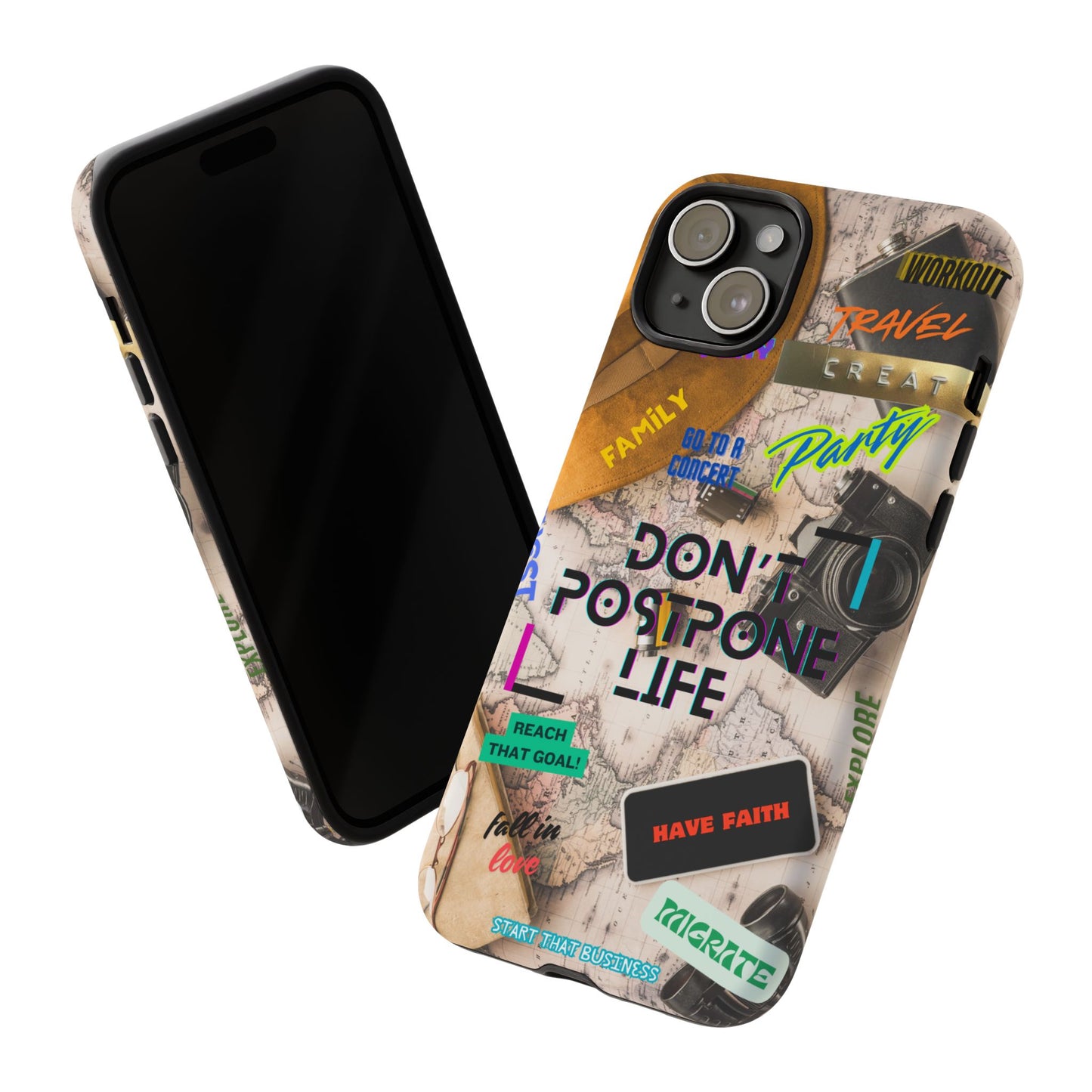 Don't Postpone Life: Motivational phone case for iPhone, Samsung Galaxy and Google Pixel devices