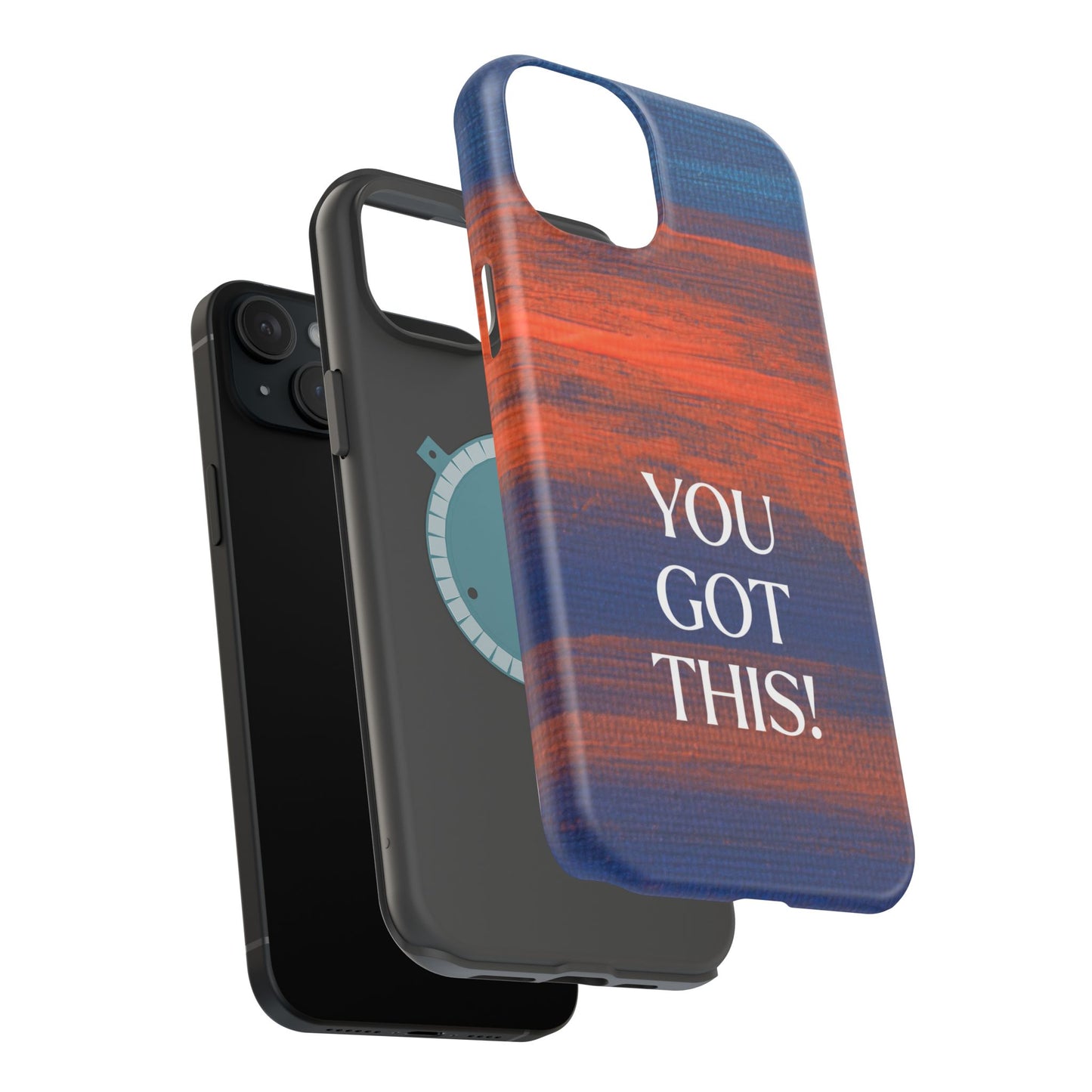You Got This! (MagSafe version): Inspiring Case for iPhone