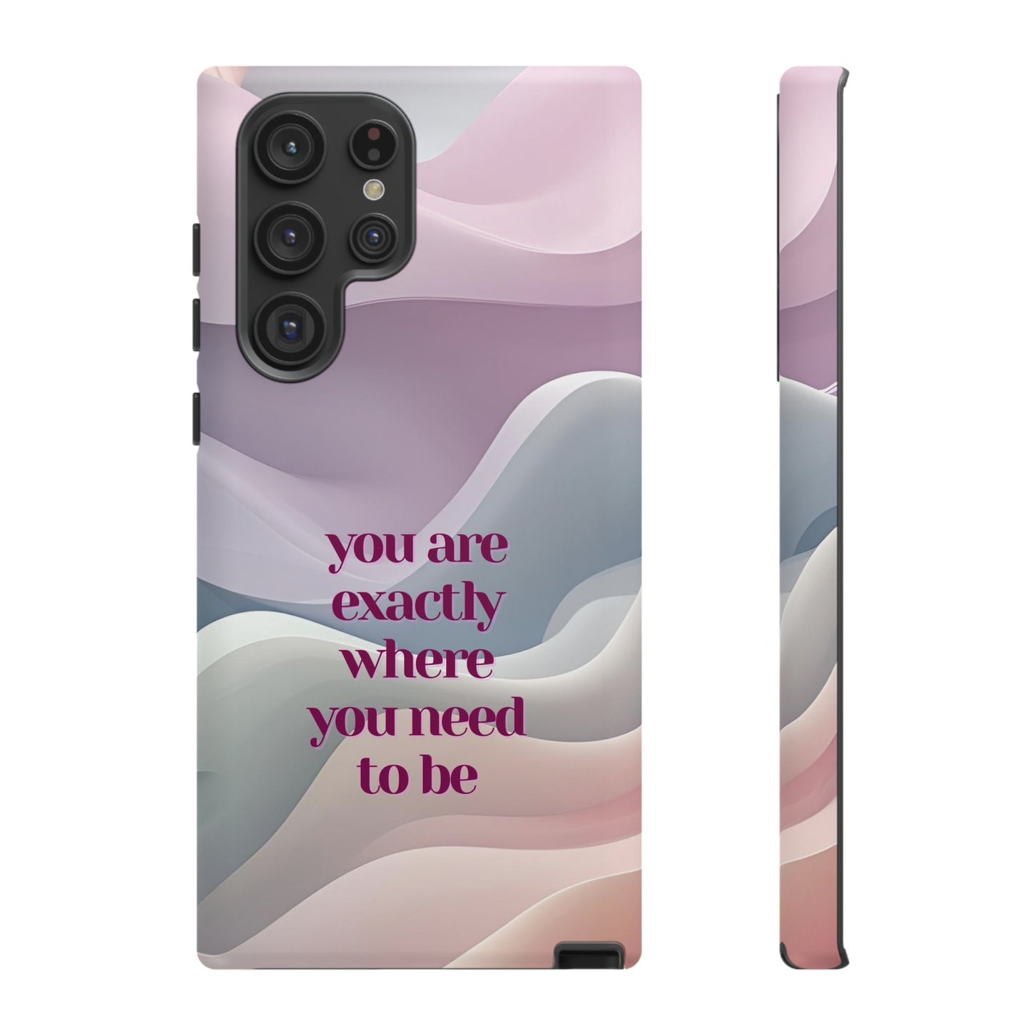You are exactly where you need to be: Tough Case for iPhone, Samsung Galaxy and Google Pixel