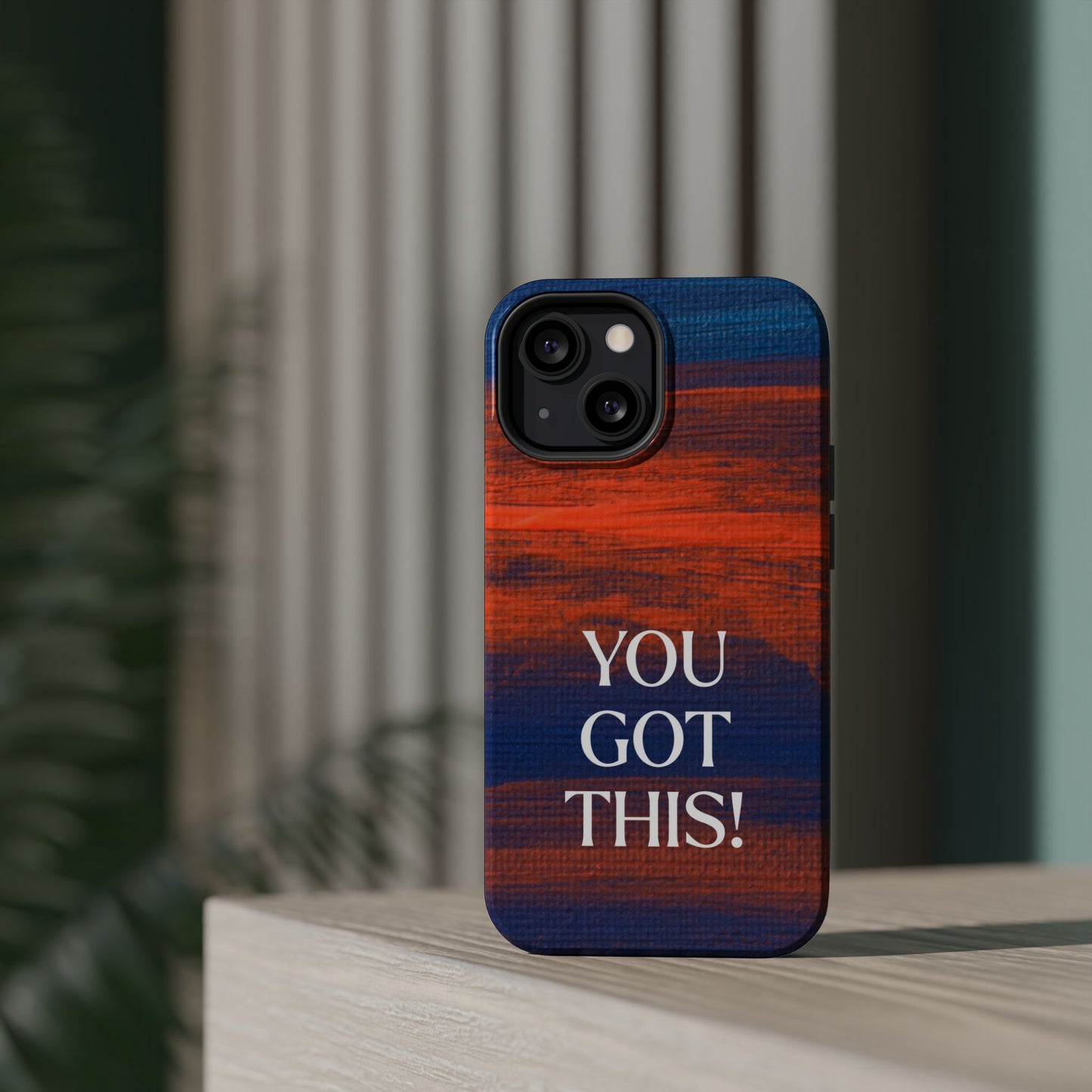 You Got This! (MagSafe version): Inspiring Case for iPhone