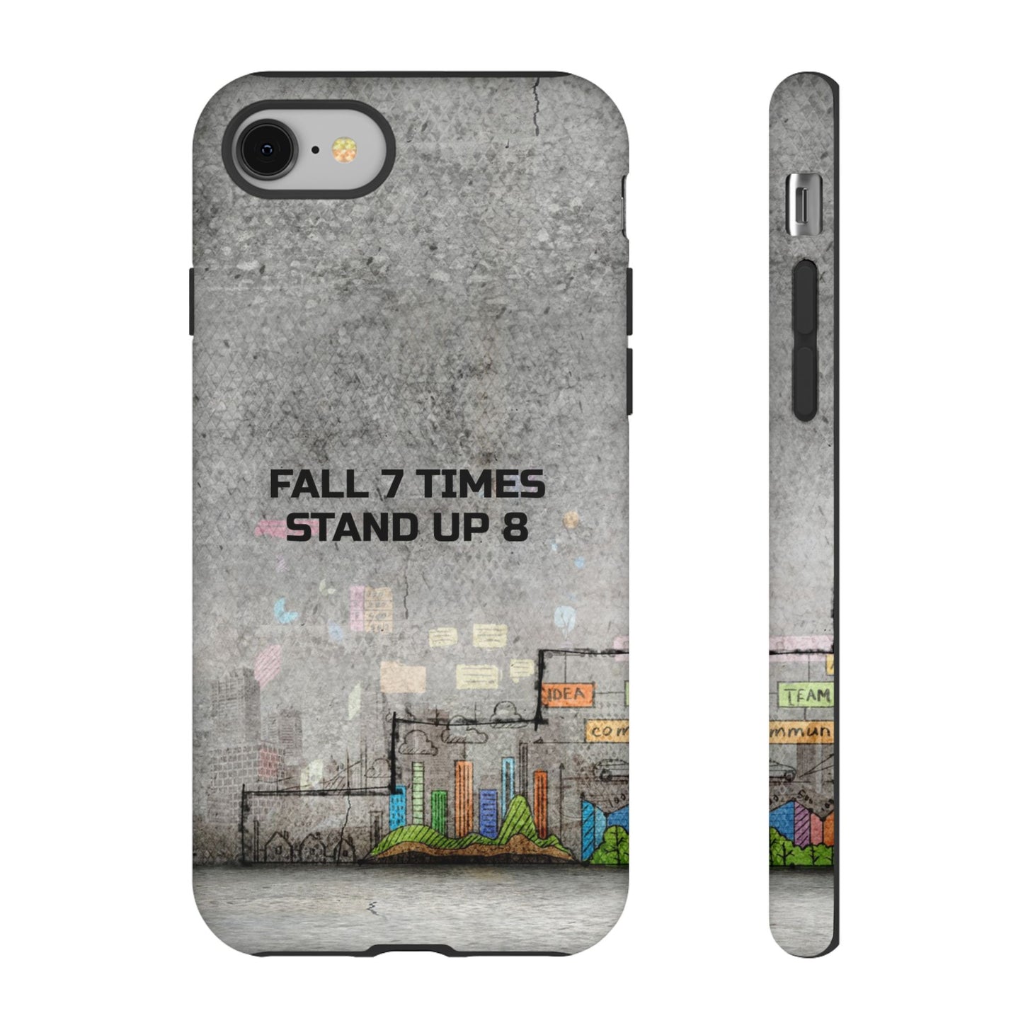 Fall 7 Times, Stand Up 8: motiverende case voor iPhone-, Galaxy- en Pixel-telefoons