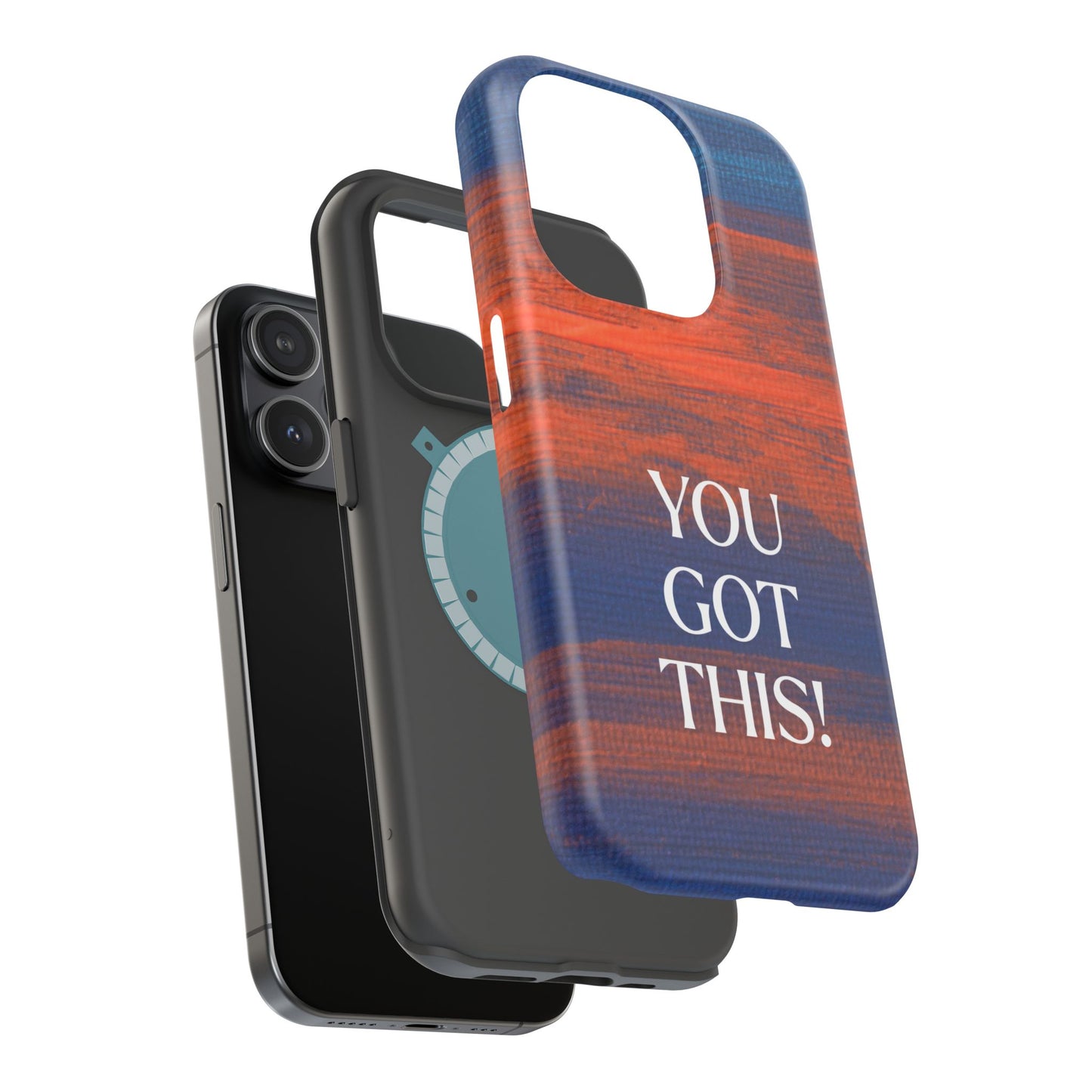 You Got This! (MagSafe version): Inspiring Case for iPhone