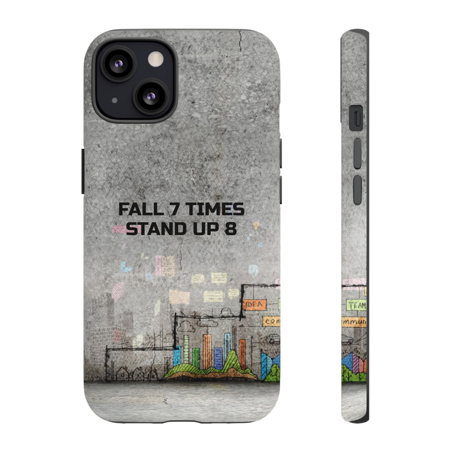 Fall 7 Times, Stand Up 8: motiverende case voor iPhone-, Galaxy- en Pixel-telefoons