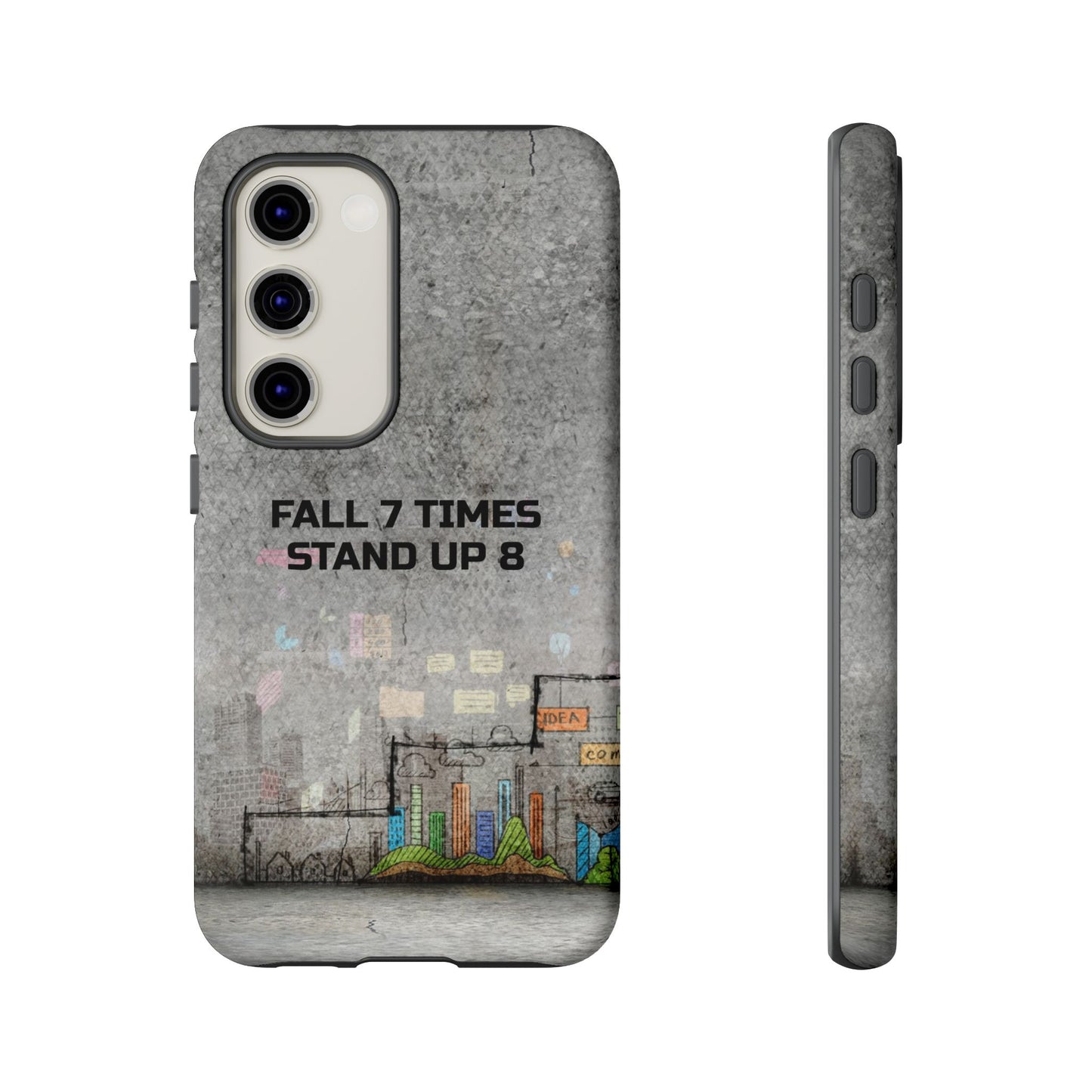 Fall 7 Times, Stand Up 8: motiverende case voor iPhone-, Galaxy- en Pixel-telefoons