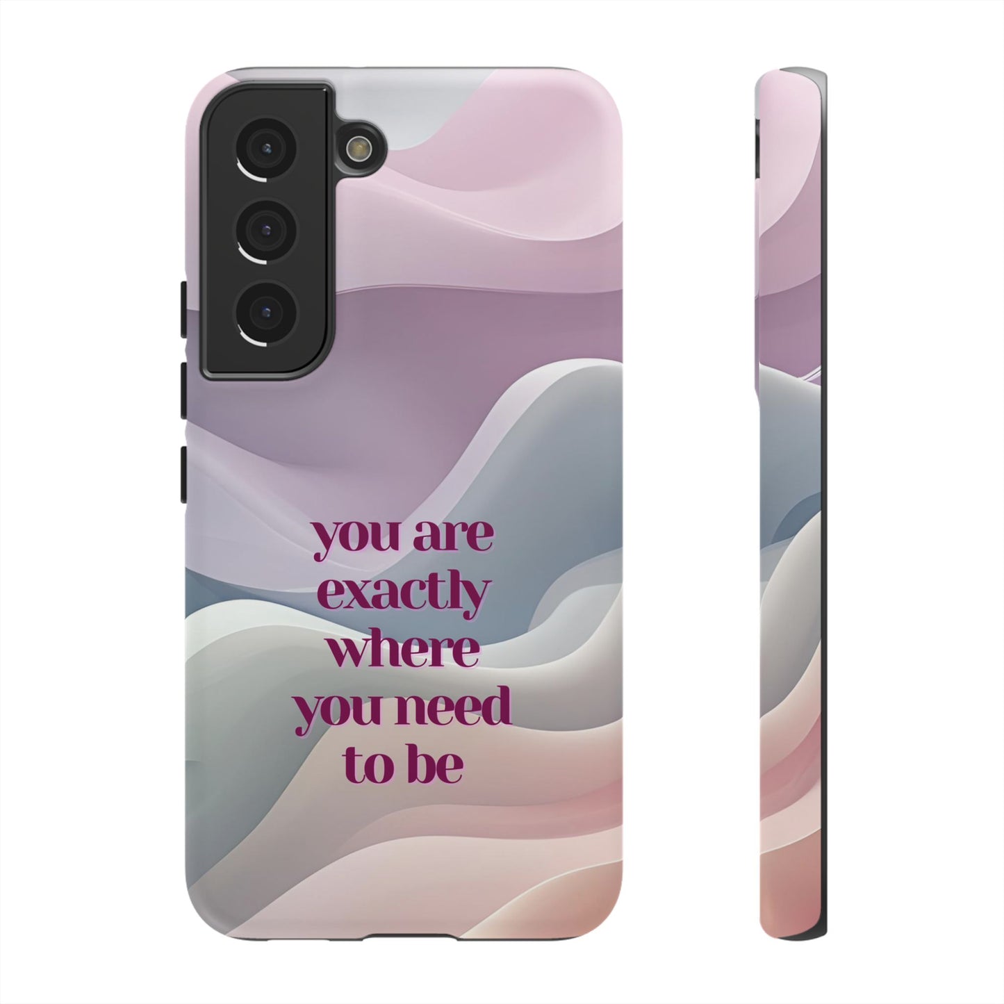 You are exactly where you need to be: Tough Case for iPhone, Samsung Galaxy and Google Pixel