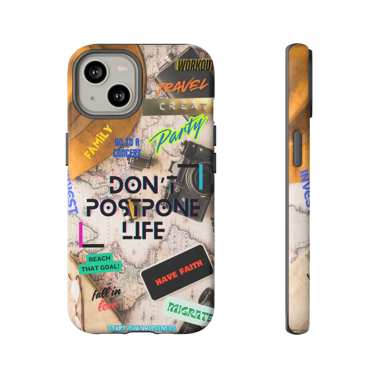 Don't Postpone Life: Motivational phone case for iPhone, Samsung Galaxy and Google Pixel devices