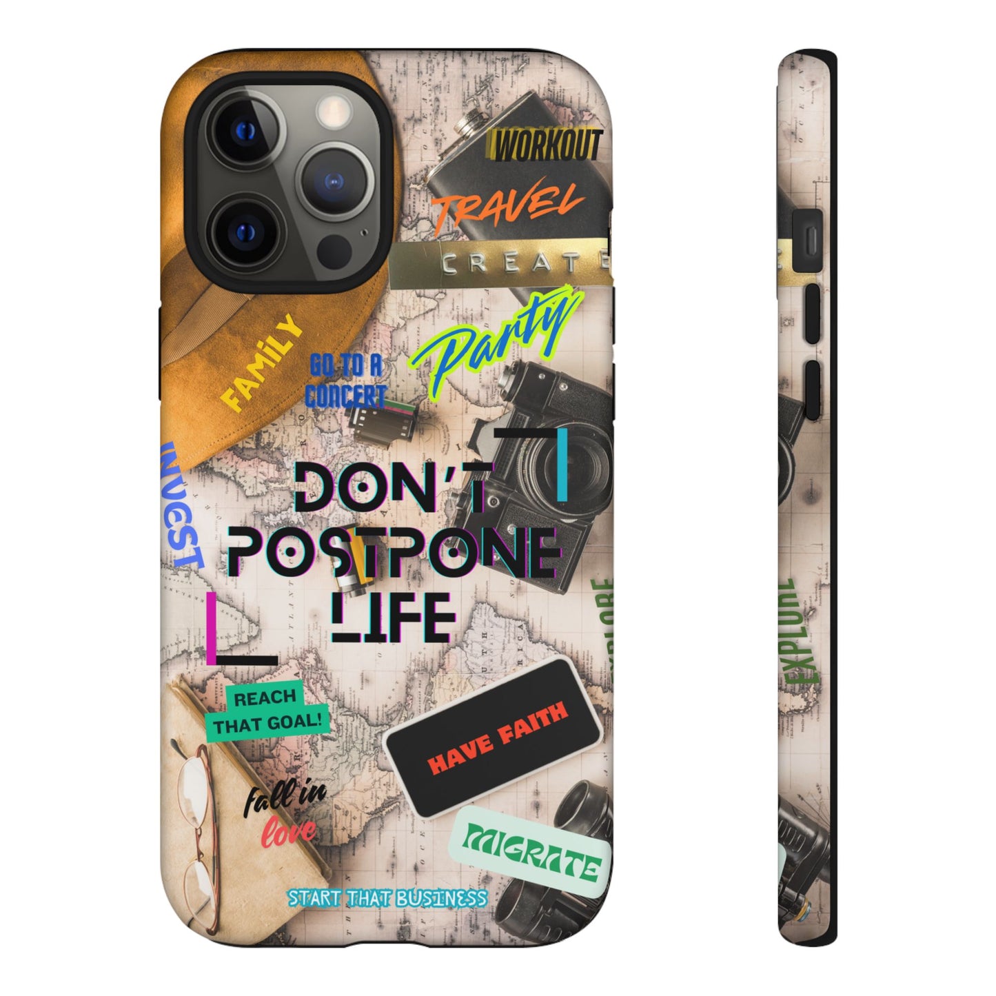 Don't Postpone Life: Motivational phone case for iPhone, Samsung Galaxy and Google Pixel devices