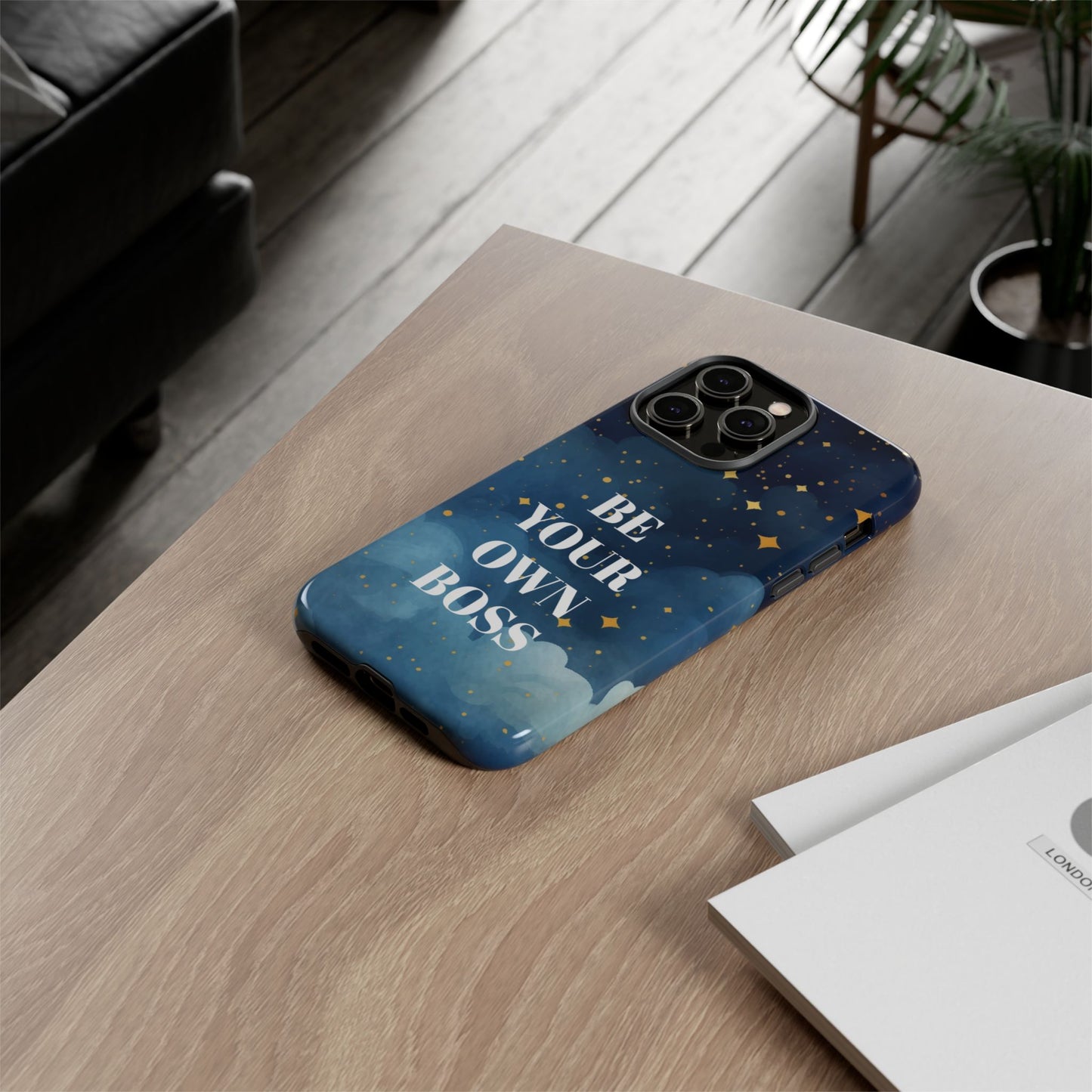 Be Your Own Boss: Inspiring Phone Case for iPhone, Samsung Galaxy and Google Pixel devices