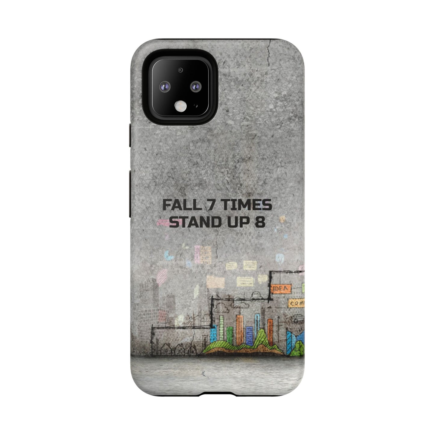 Fall 7 Times, Stand Up 8: motiverende case voor iPhone-, Galaxy- en Pixel-telefoons