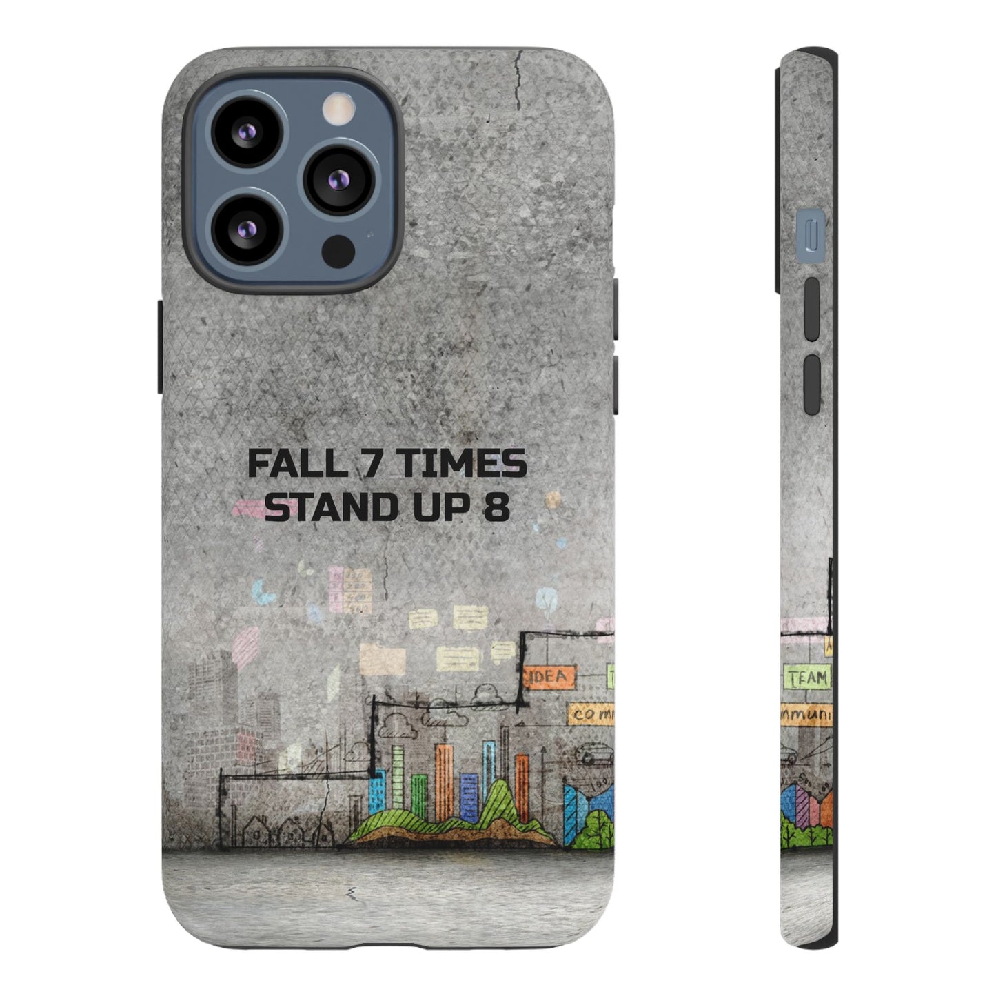 Fall 7 Times, Stand Up 8: motiverende case voor iPhone-, Galaxy- en Pixel-telefoons