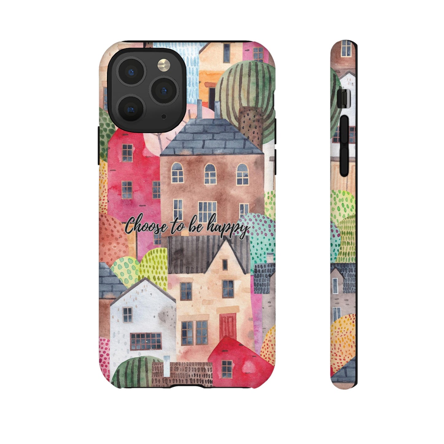 Choose to be Happy: Inspiring Case for iPhone, Samsung Galaxy and Google Pixel devices