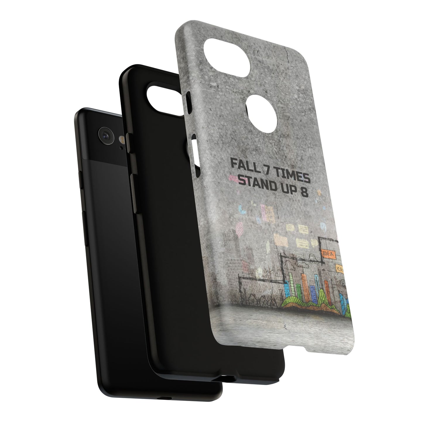 Fall 7 Times, Stand Up 8: motiverende case voor iPhone-, Galaxy- en Pixel-telefoons