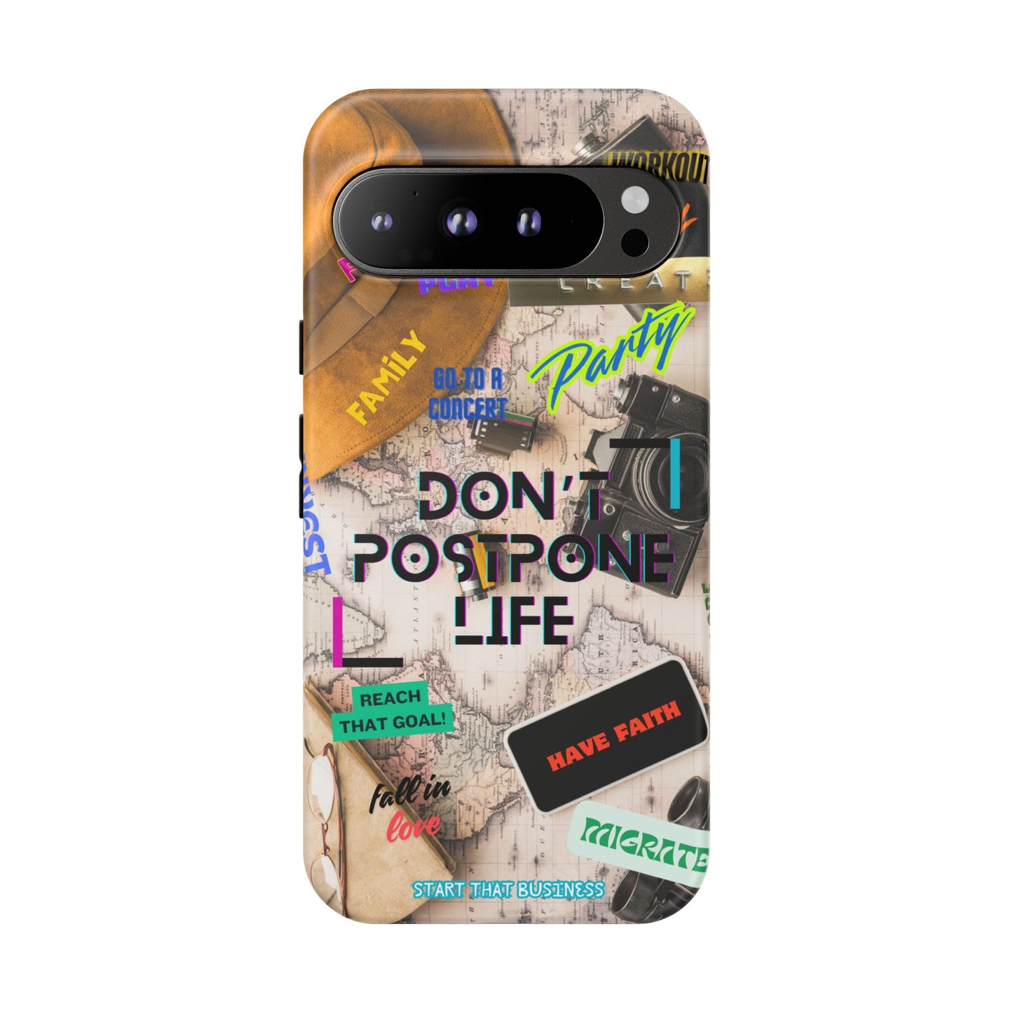 Don't Postpone Life: Motivational phone case for iPhone, Samsung Galaxy and Google Pixel devices