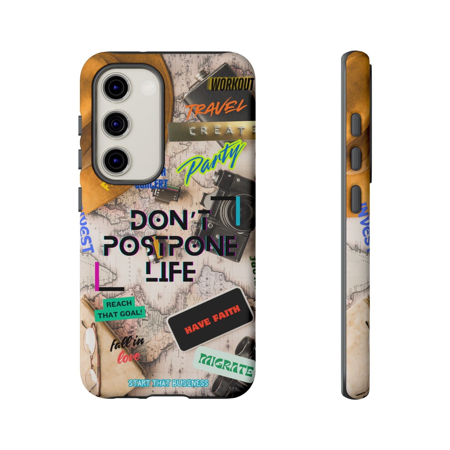 Don't Postpone Life: Motivational phone case for iPhone, Samsung Galaxy and Google Pixel devices