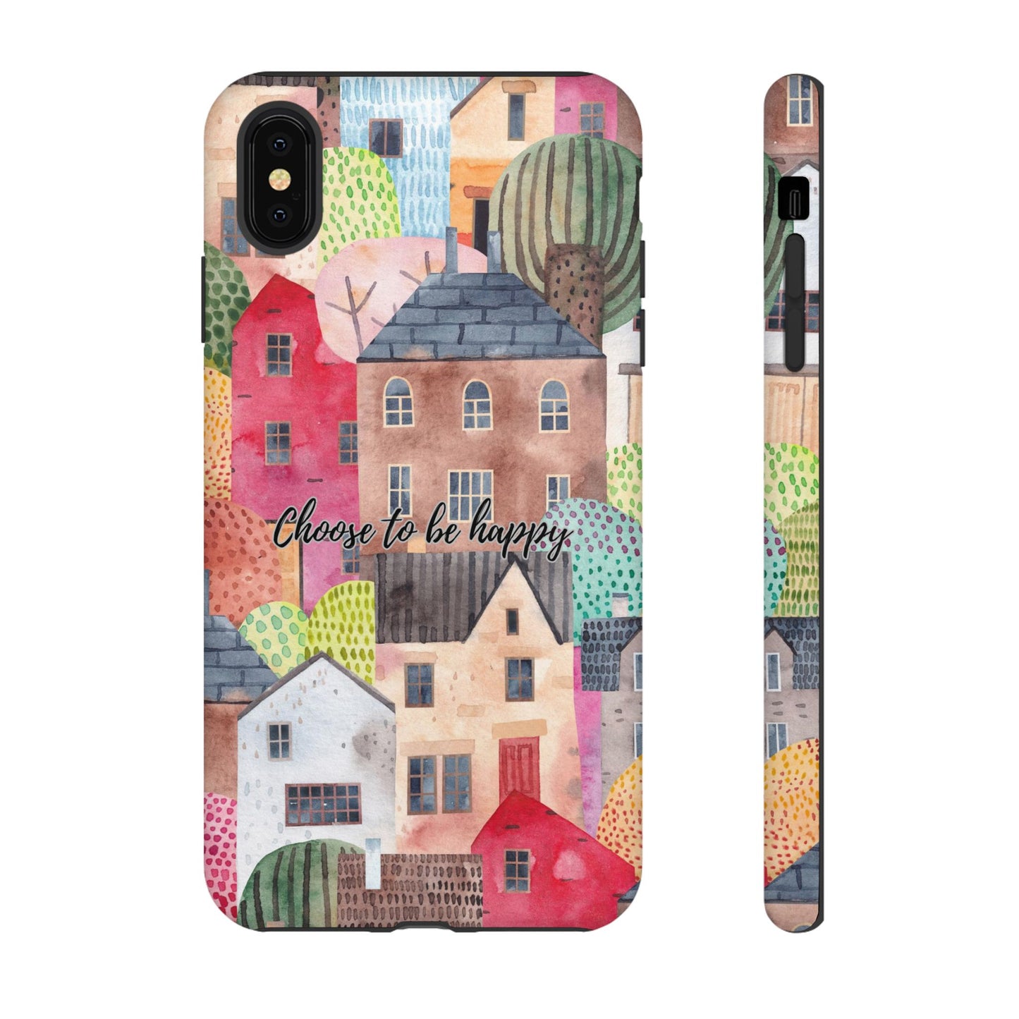 Choose to be Happy: Inspiring Case for iPhone, Samsung Galaxy and Google Pixel devices