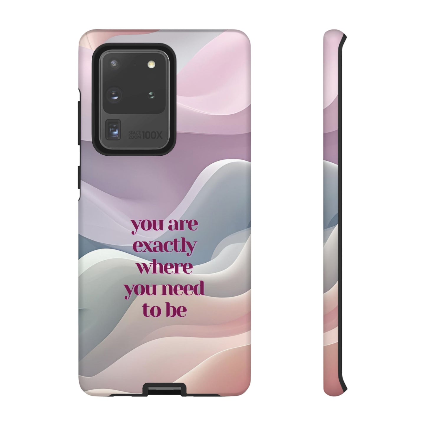 You are exactly where you need to be: Tough Case for iPhone, Samsung Galaxy and Google Pixel