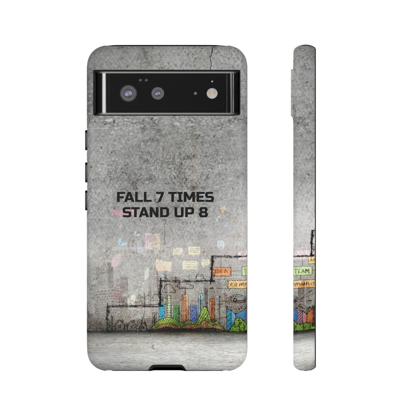 Fall 7 Times, Stand Up 8: motiverende case voor iPhone-, Galaxy- en Pixel-telefoons