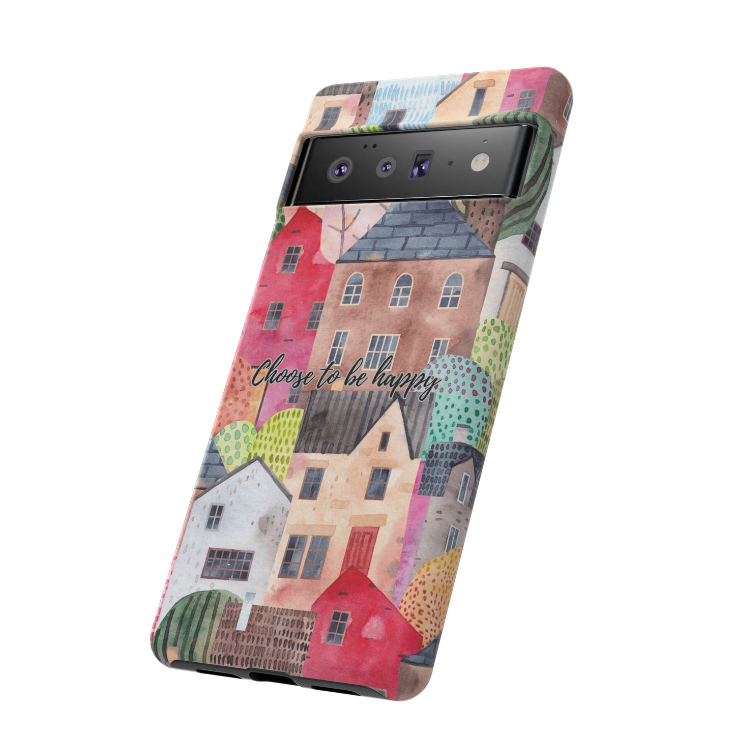 Choose to be Happy: Inspiring Case for iPhone, Samsung Galaxy and Google Pixel devices